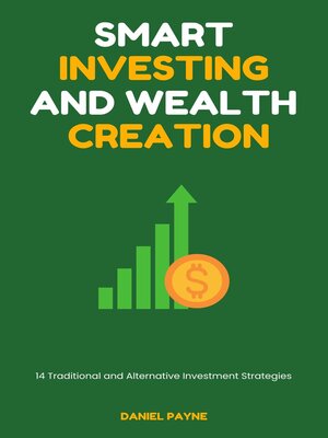 cover image of Smart Investing and Wealth Creation